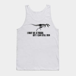 I may be a fossil, but I can still run Tank Top